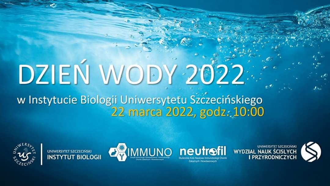 Zapraszamy na Dzień Wody 2022 w Instytucie Biologii US – 22.03.2022 r.