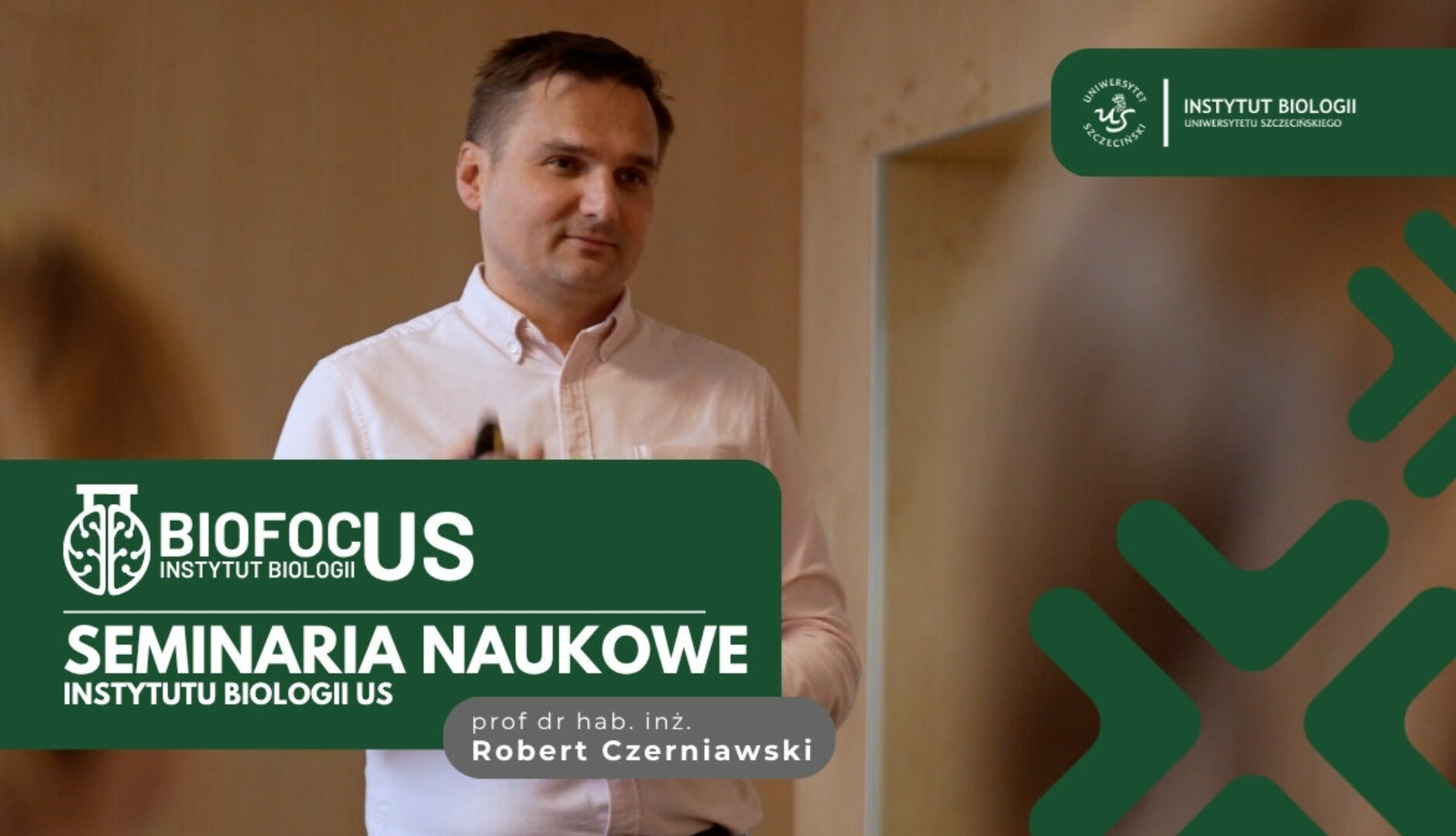 BIOFOCUS-ROBERT-CZERNIAWSKI-INSTYTUT-BIOLOGII-UNIWERSYTET-SZCZECINSKI-RELACJA-1024x585